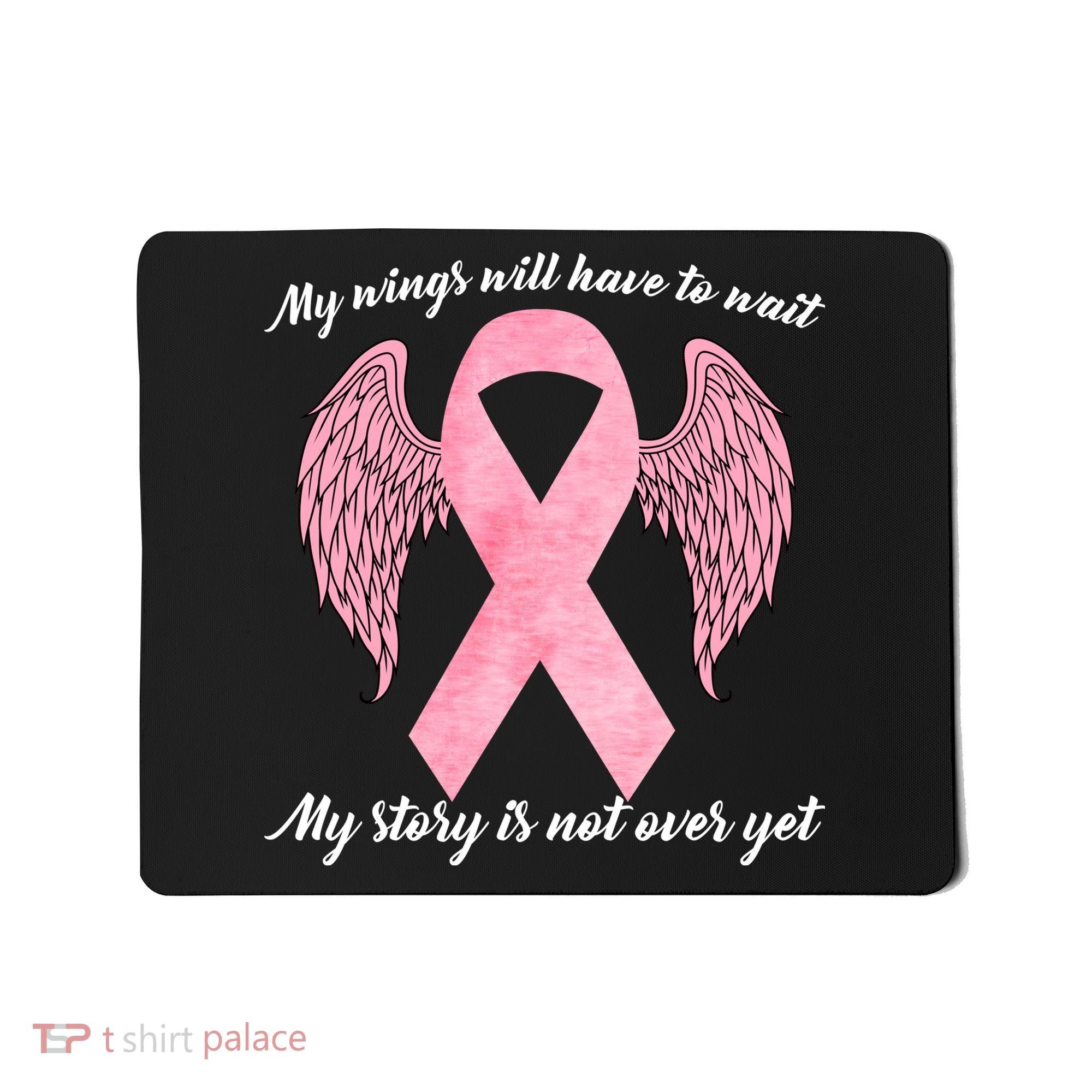Breast Cancer My Wings Will Have To Wait Mousepad