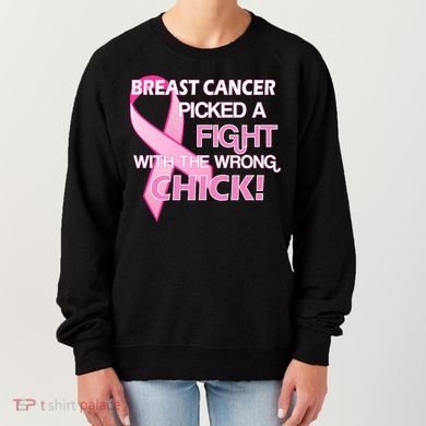 Breast Cancer Picked The Wrong Chick Women's Sweatshirt