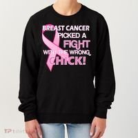 Breast Cancer Picked The Wrong Chick Women's Sweatshirt thumb 0