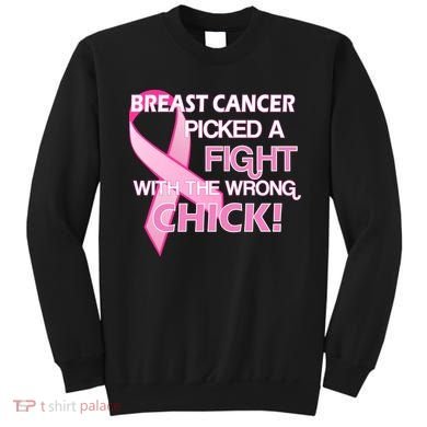 Breast Cancer Picked The Wrong Chick Sweatshirt