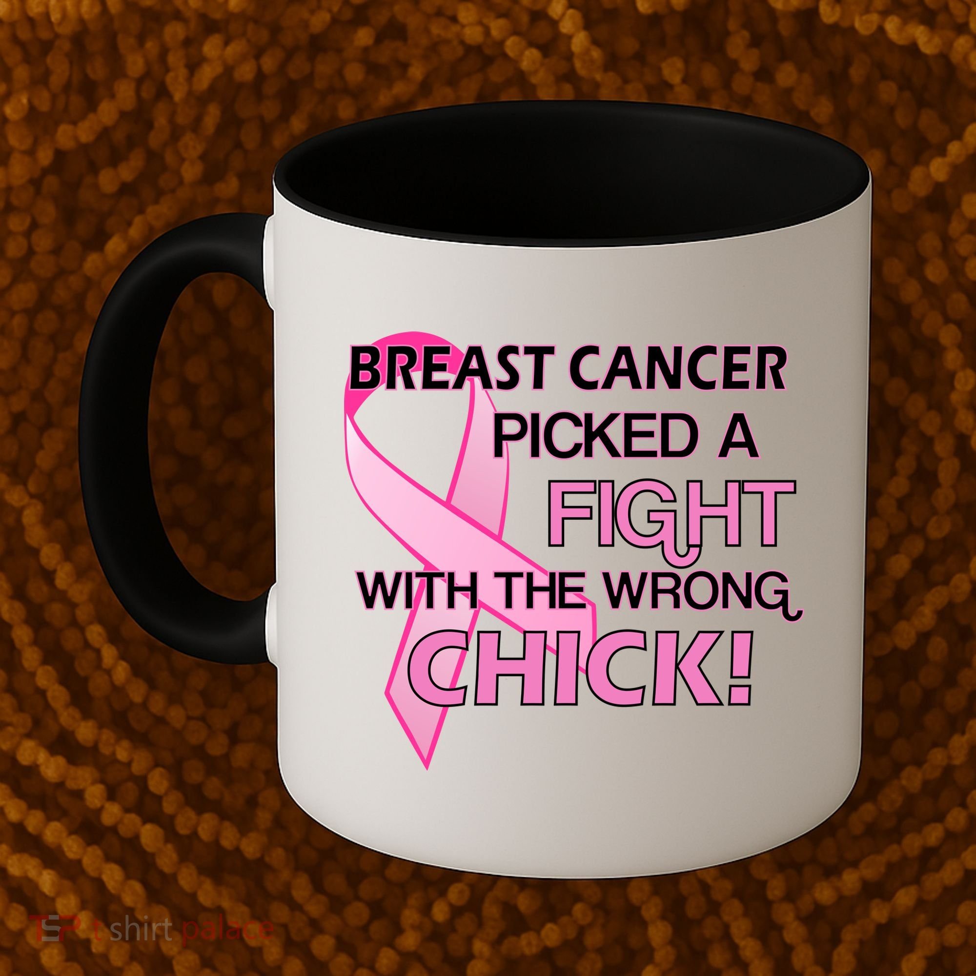 Breast Cancer Picked The Wrong Chick Coffee Mug