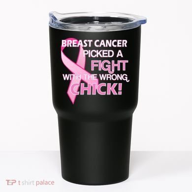 Breast Cancer Picked The Wrong Chick Tumbler