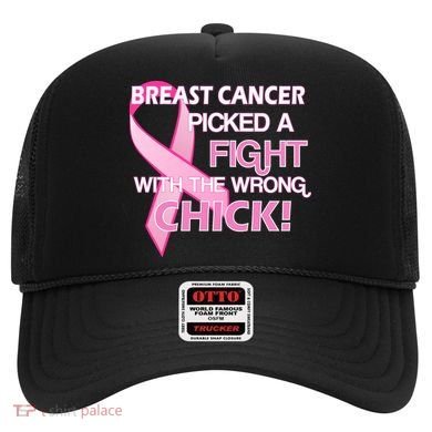 Breast Cancer Picked The Wrong Chick Hat