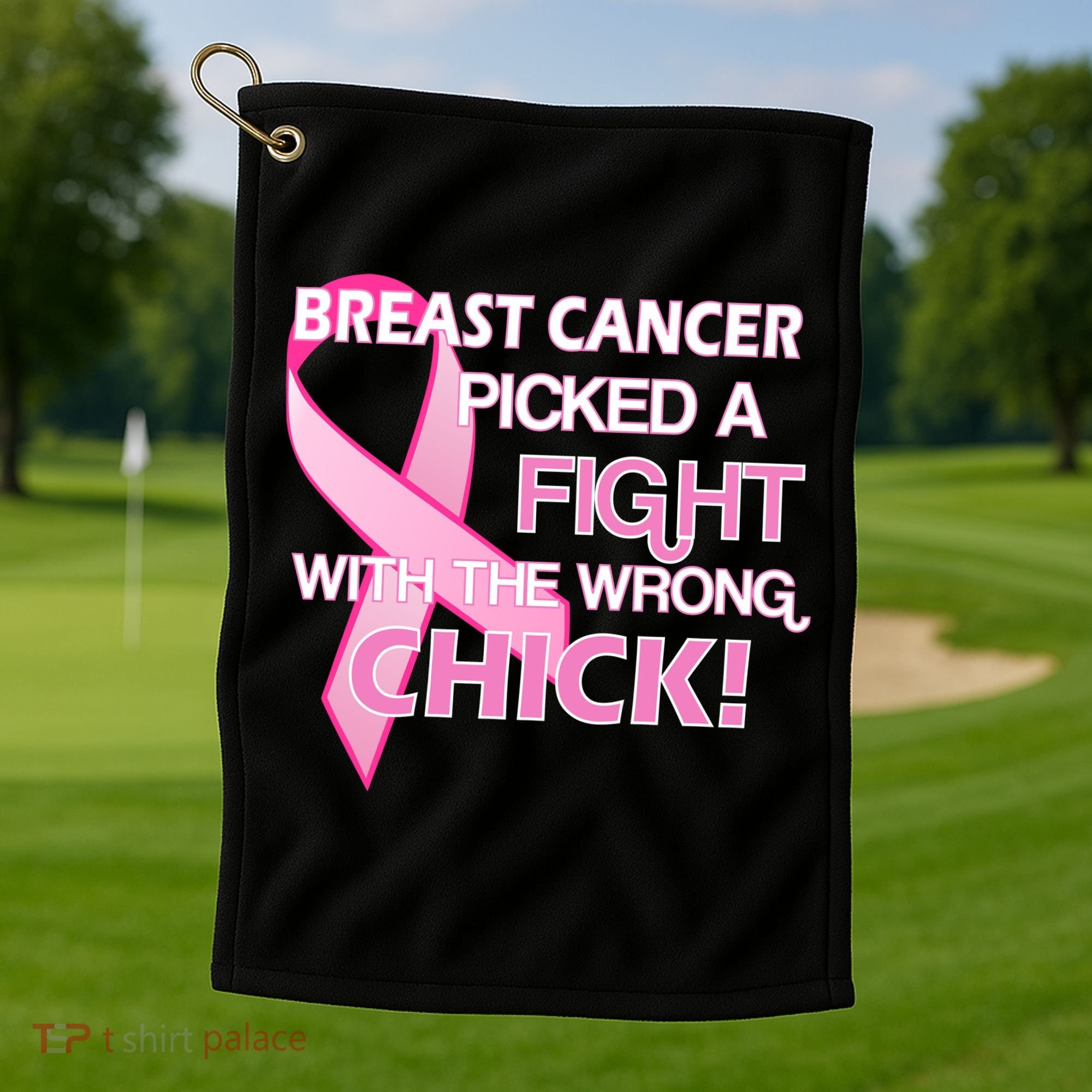 Breast Cancer Picked The Wrong Chick Golf Towel