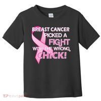 Breast Cancer Picked The Wrong Chick Toddler T-Shirt thumb 0