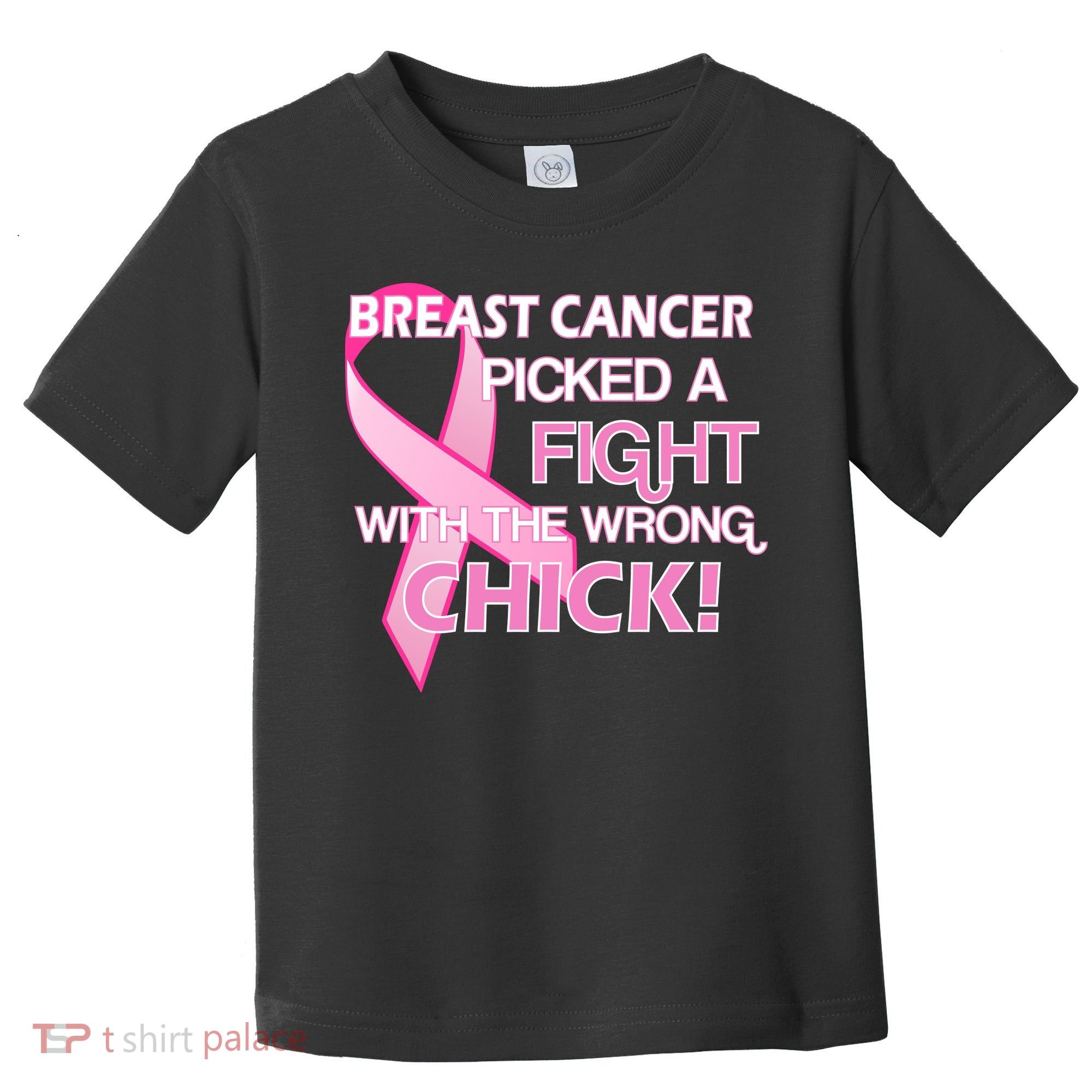 Breast Cancer Picked The Wrong Chick Toddler T-Shirt