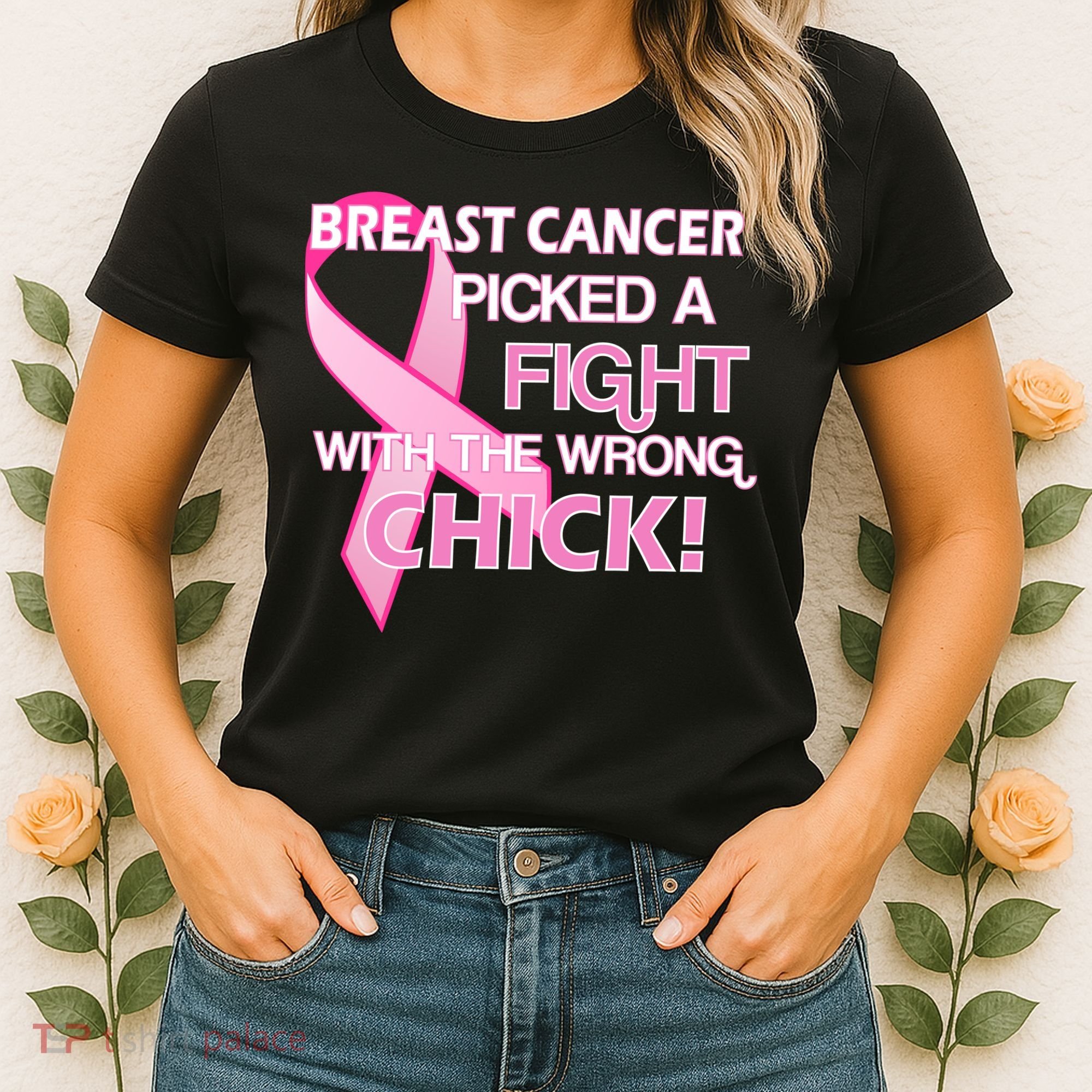 Breast Cancer Picked The Wrong Chick Women's T-Shirt