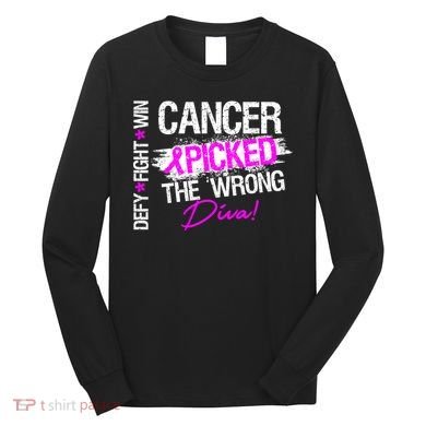 Breast Cancer Picked The Wrong Diva Long Sleeve Shirt