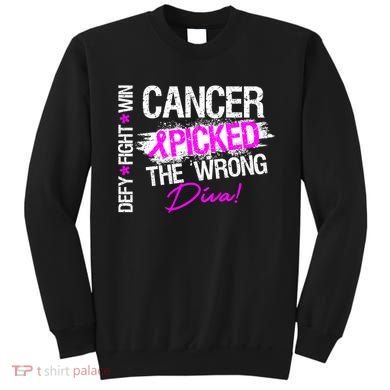 Breast Cancer Picked The Wrong Diva Sweatshirt