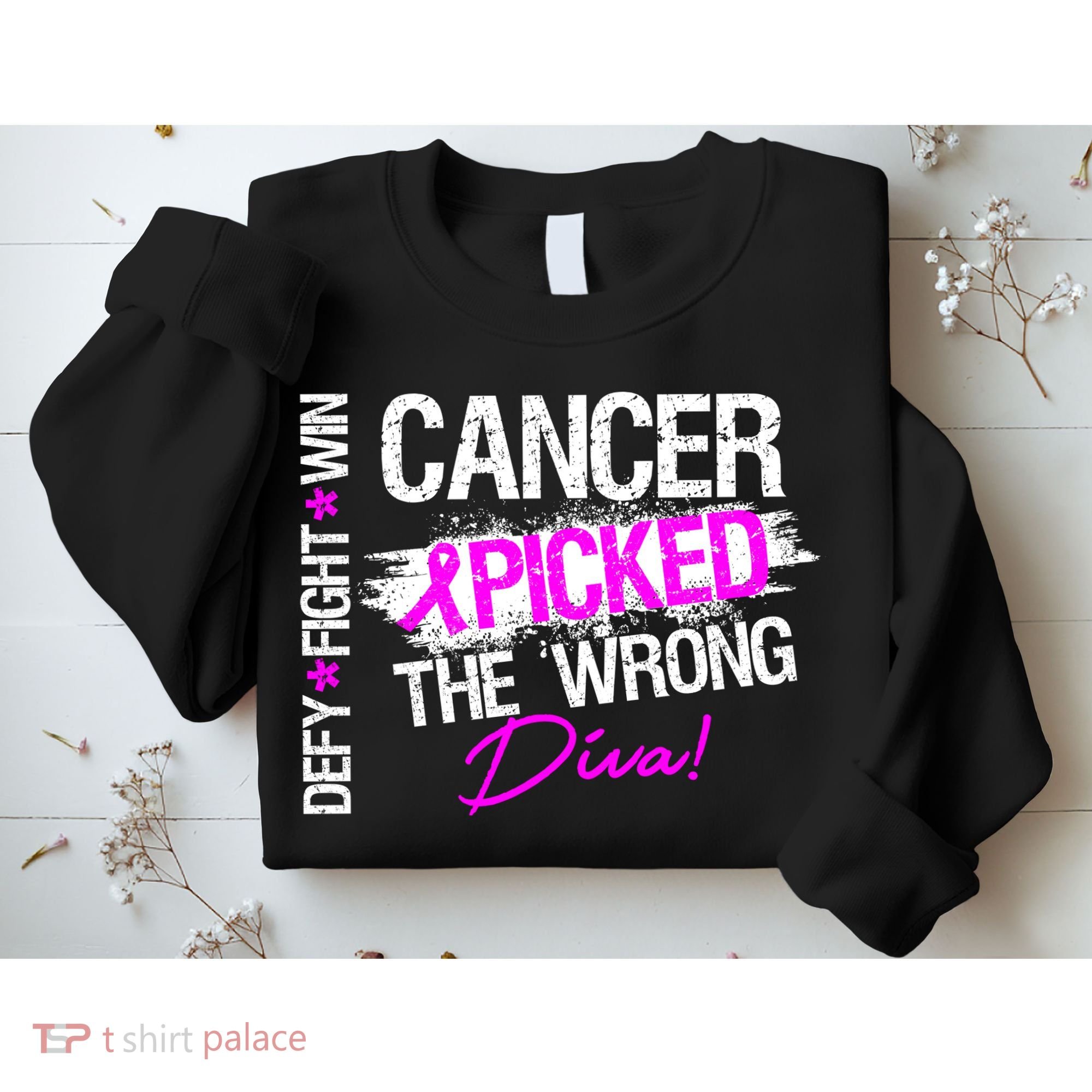Breast Cancer Picked The Wrong Diva Sweatshirt