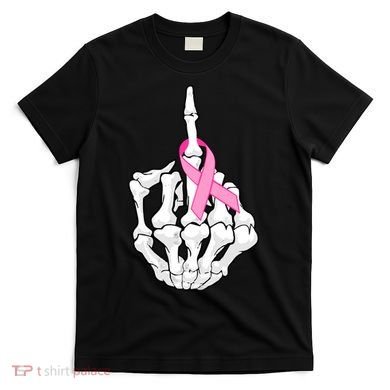 Breast Cancer Skeleton Middle Finger Ribbon T-Shirt