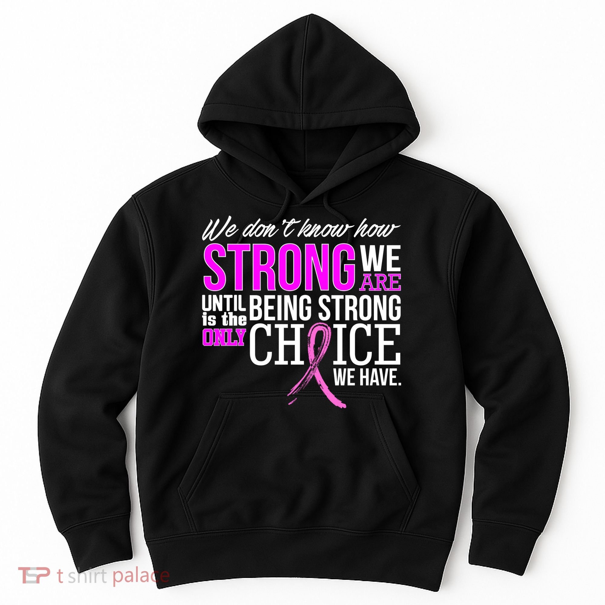 Breast Cancer Strong Hoodie