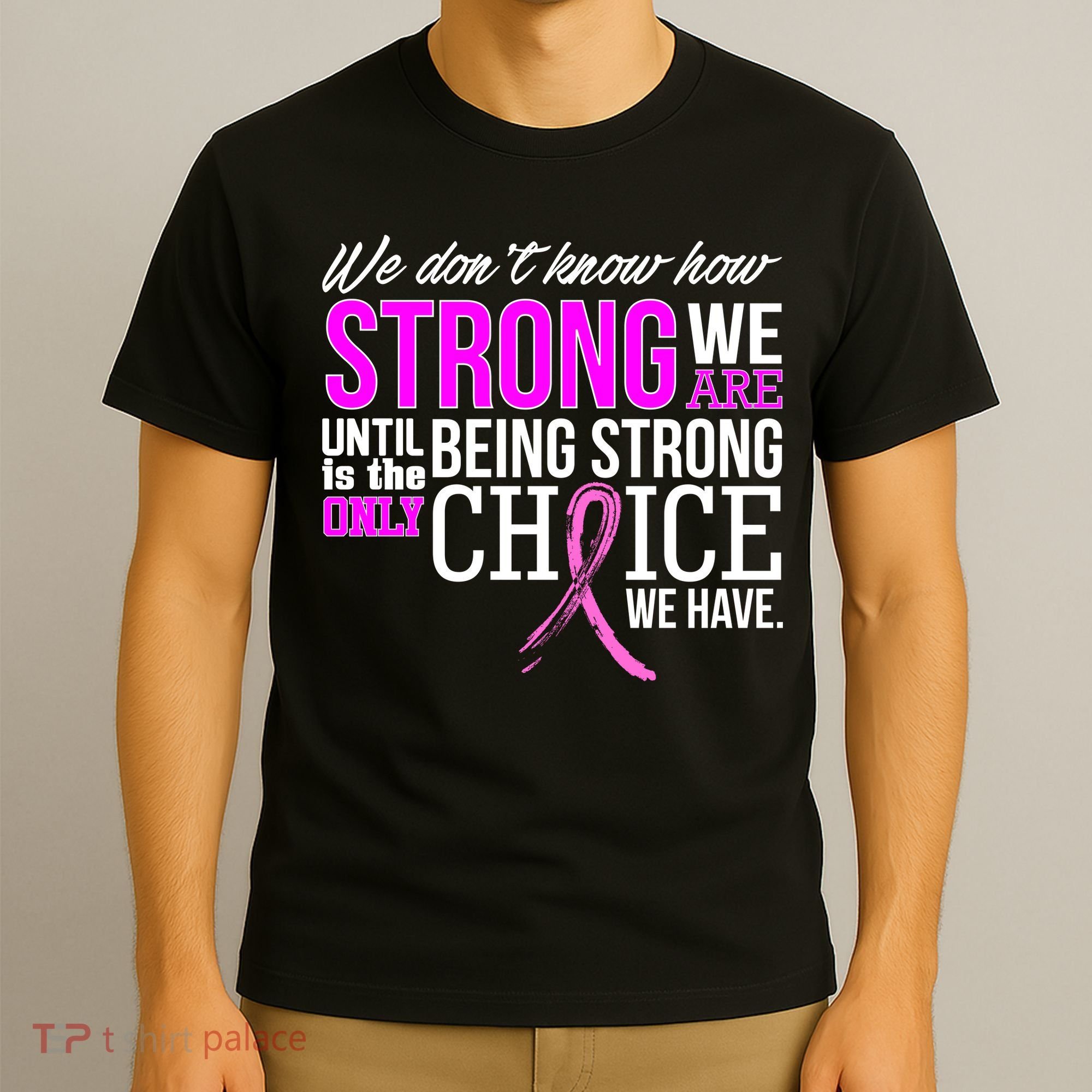 Breast Cancer Strong T-Shirt