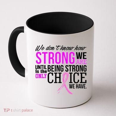 Breast Cancer Strong Coffee Mug