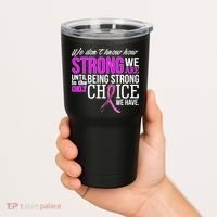 Breast Cancer Strong Tumbler thumb 2