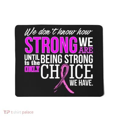 Breast Cancer Strong Mousepad