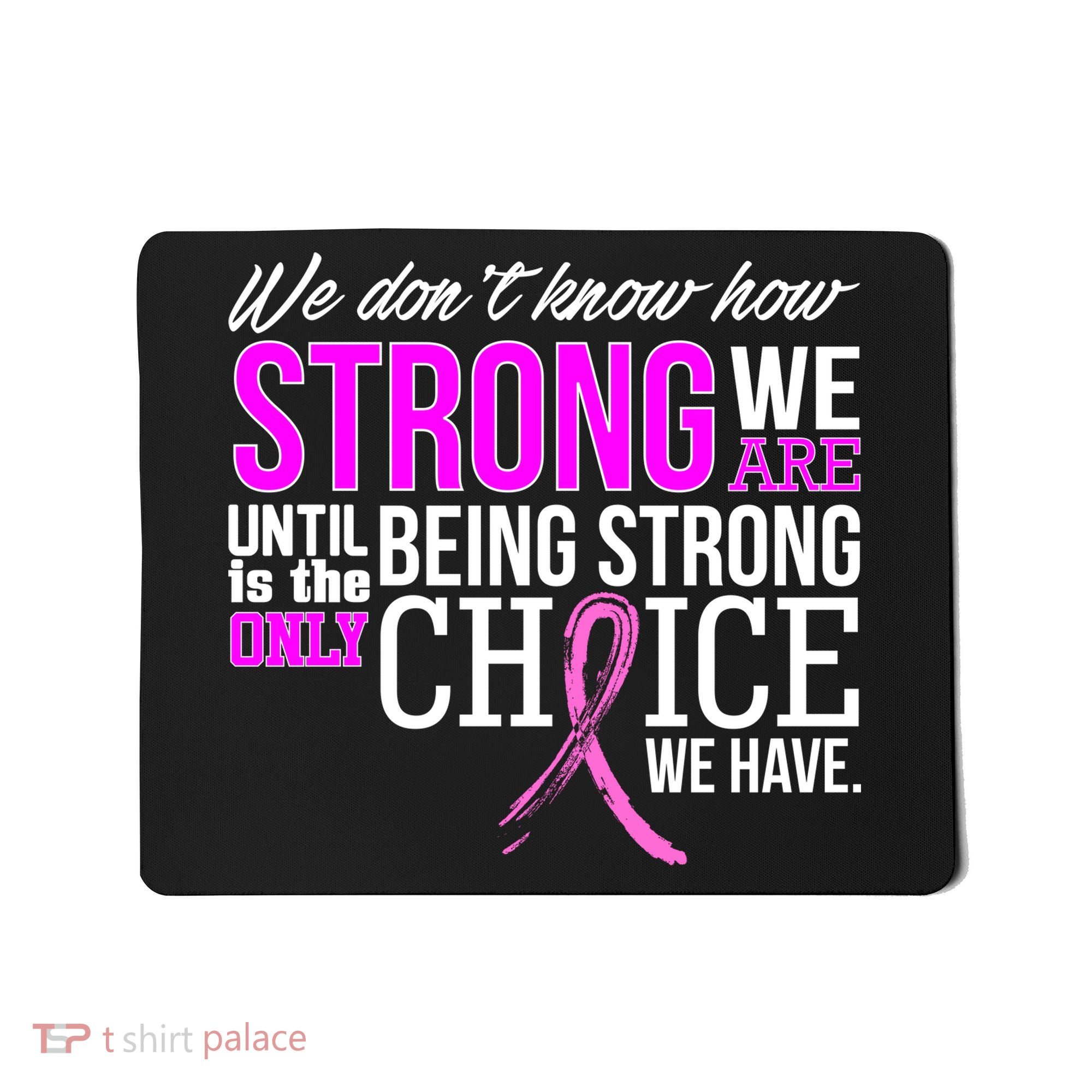 Breast Cancer Strong Mousepad