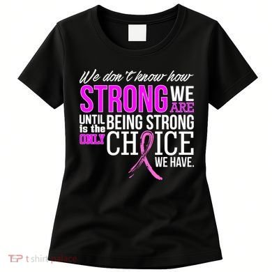 Breast Cancer Strong Women's T-Shirt