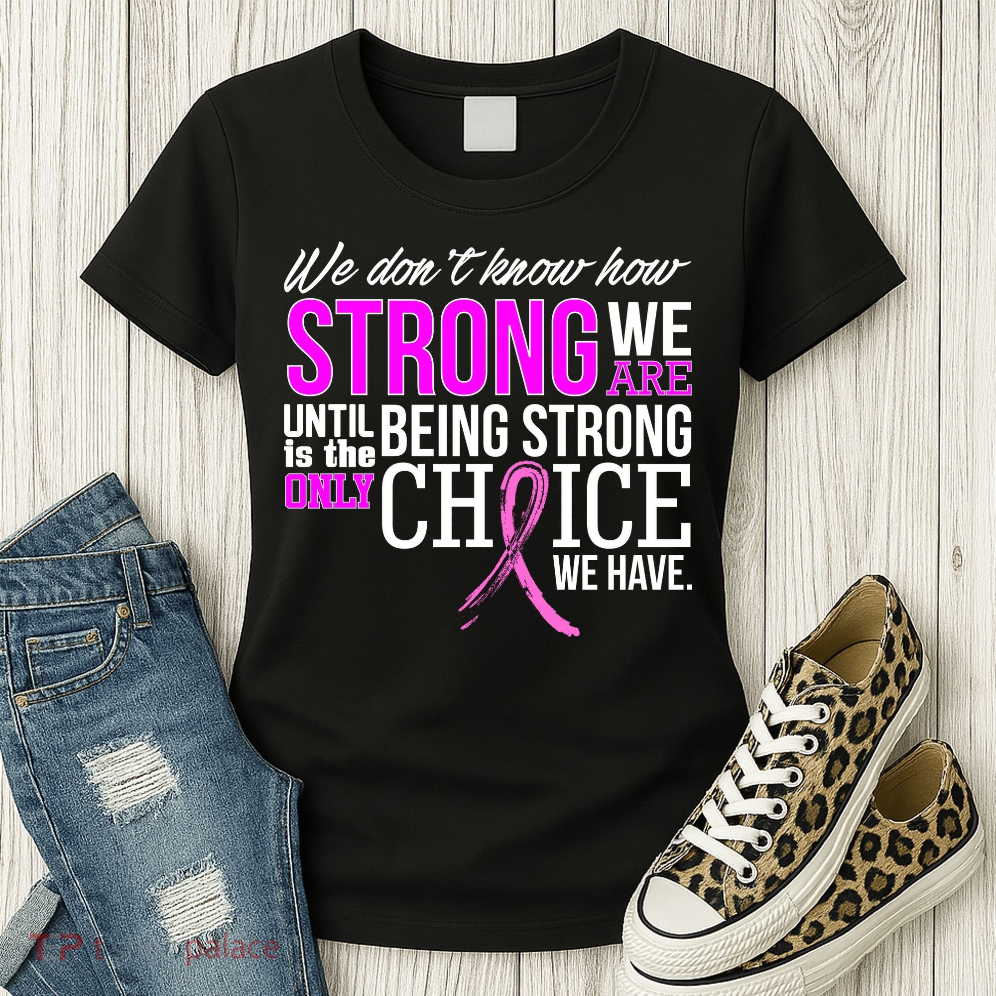 Breast Cancer Strong Women's T-Shirt