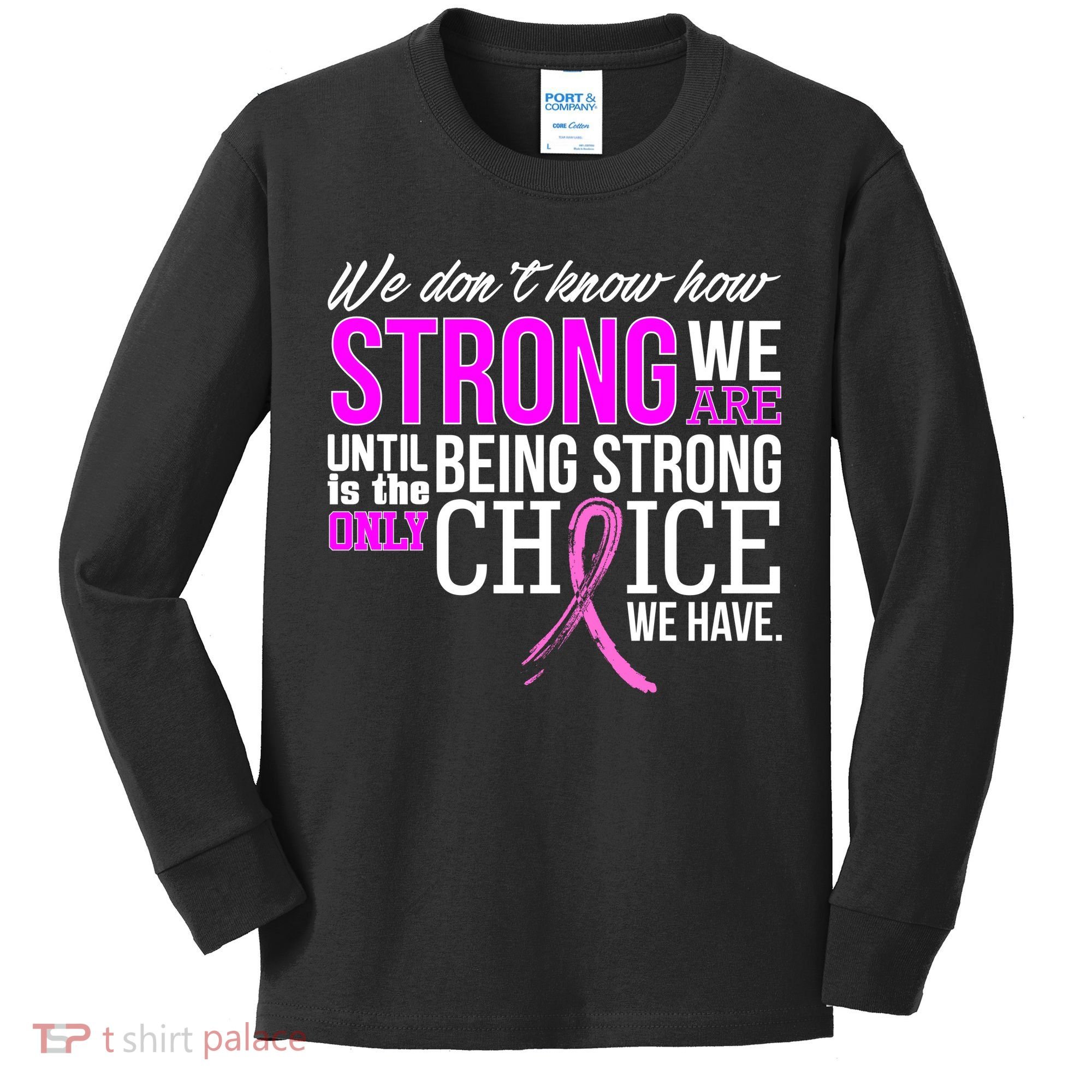 Breast Cancer Strong Kids Long Sleeve Shirt
