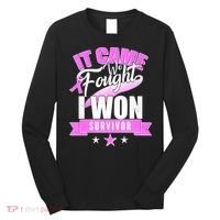 Breast Cancer Survivor It Came We Fought I Won Long Sleeve Shirt thumb 0