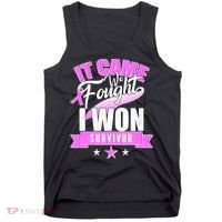 Breast Cancer Survivor It Came We Fought I Won Tank Top thumb 0