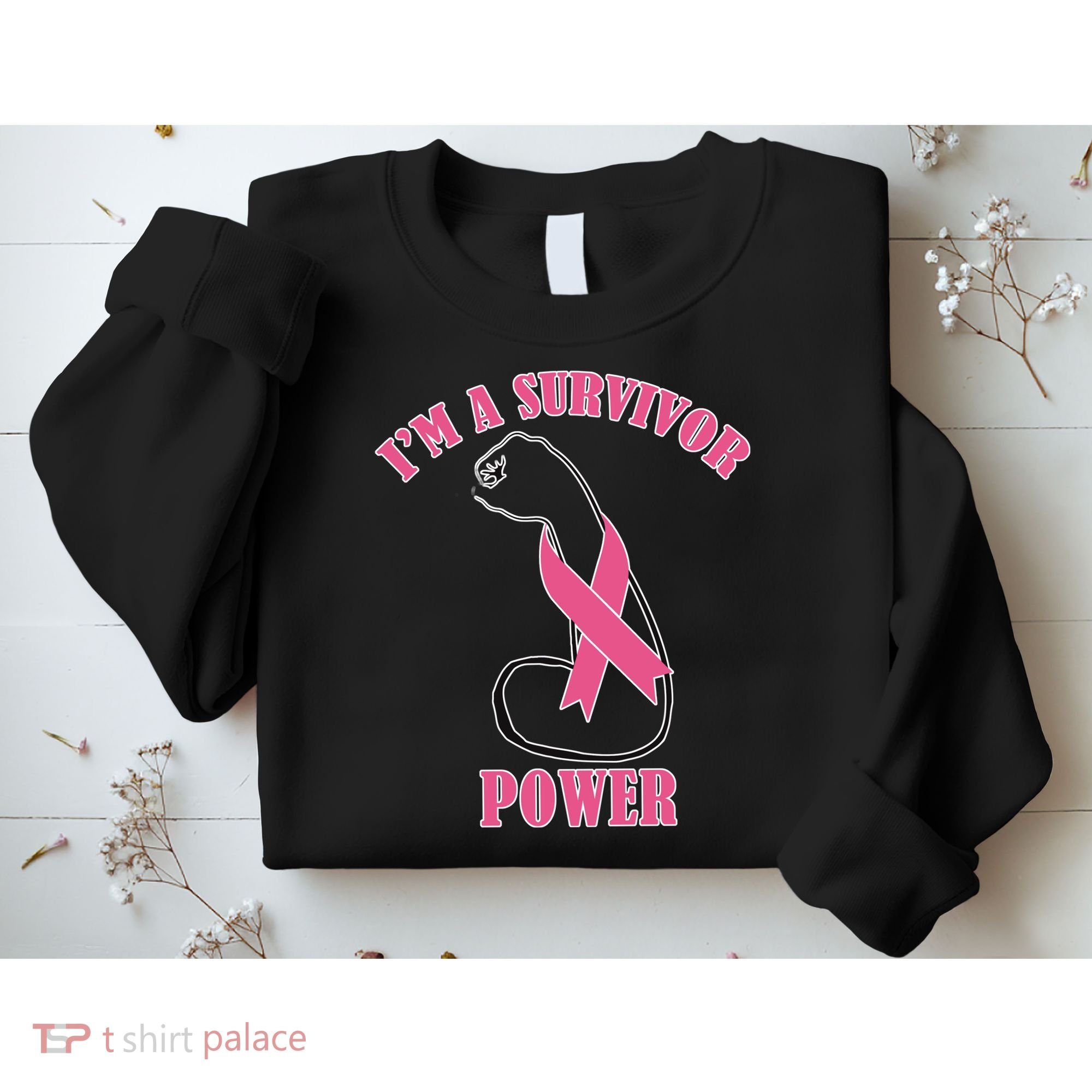 Breast Cancer Survivor Power Sweatshirt