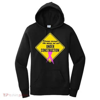 Breast Cancer Under Construction Sign Women's Hoodie