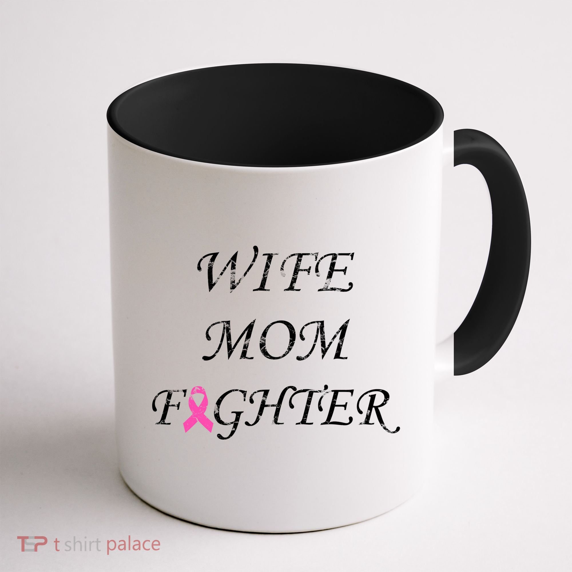Breast Cancer Wife Mom Fighter Coffee Mug