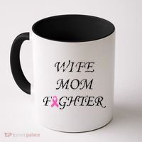 Breast Cancer Wife Mom Fighter Coffee Mug thumb 0
