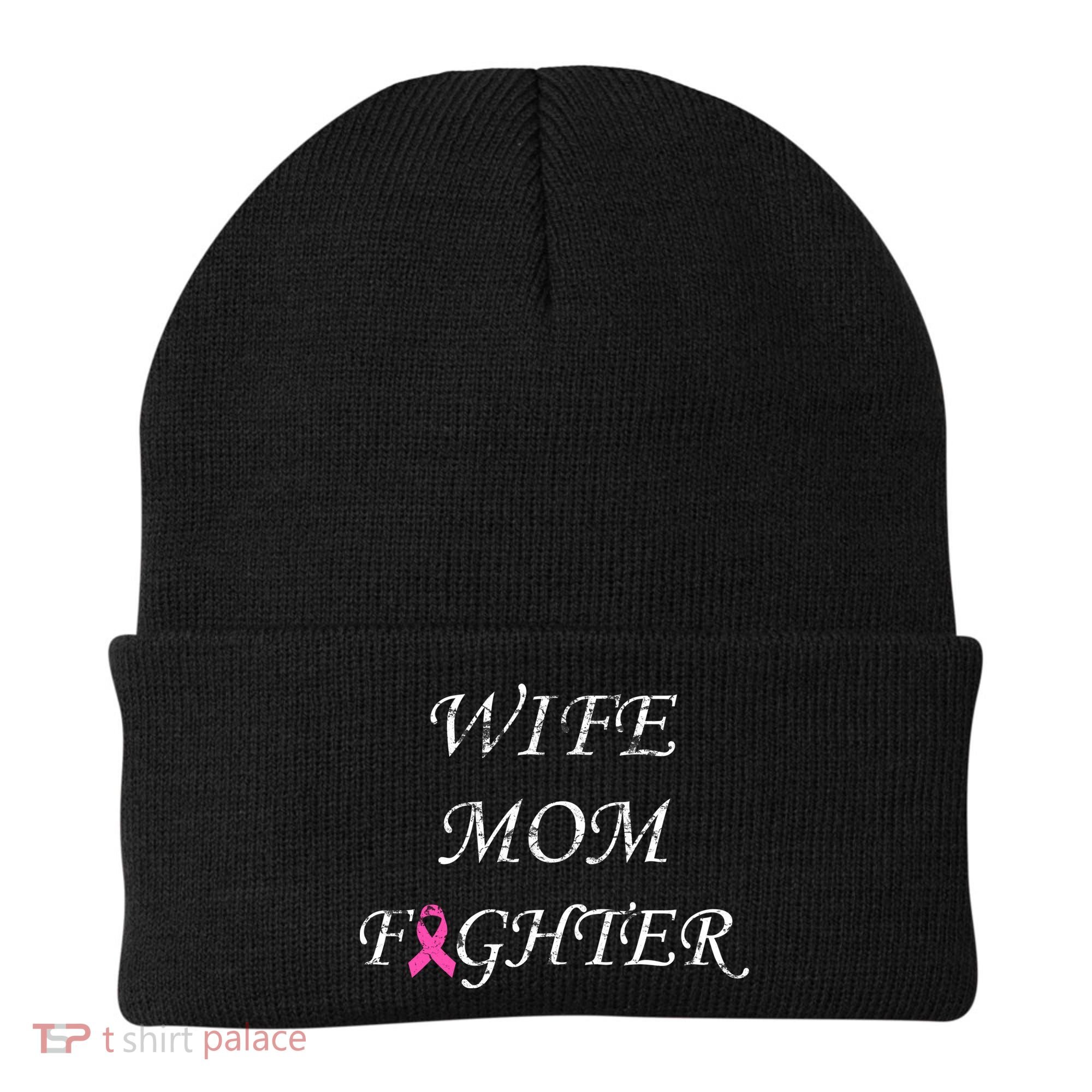 Breast Cancer Wife Mom Fighter Beanie