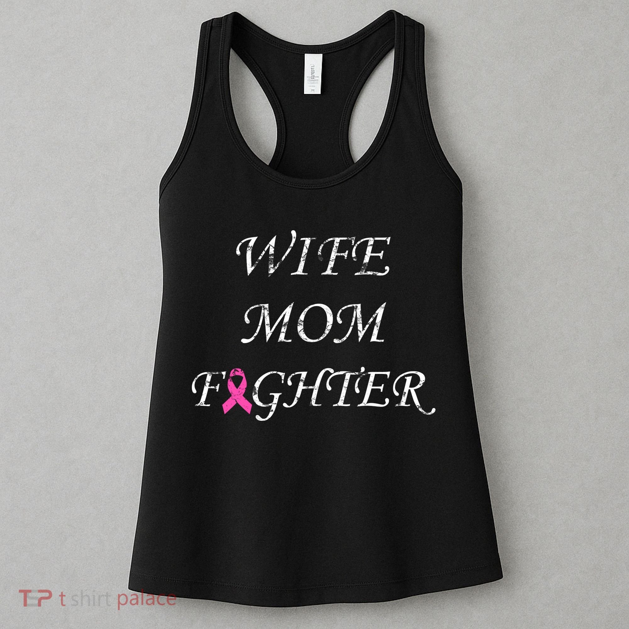 Breast Cancer Wife Mom Fighter Women's Tank Top