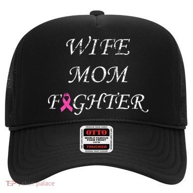 Breast Cancer Wife Mom Fighter Hat