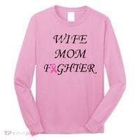 Breast Cancer Wife Mom Fighter Long Sleeve Shirt thumb 0