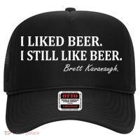 Brett Kavanaugh I Liked Beer I still Drink Beer Hat thumb 0