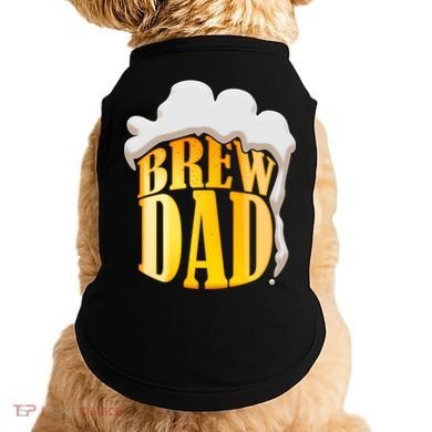 Brew Dad Matching Design Doggie Tank