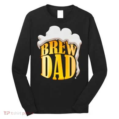 Brew Dad Matching Design Long Sleeve Shirt