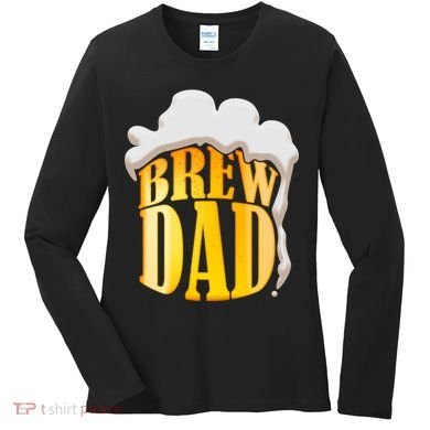 Brew Dad Matching Design Women's Long Sleeve Shirt