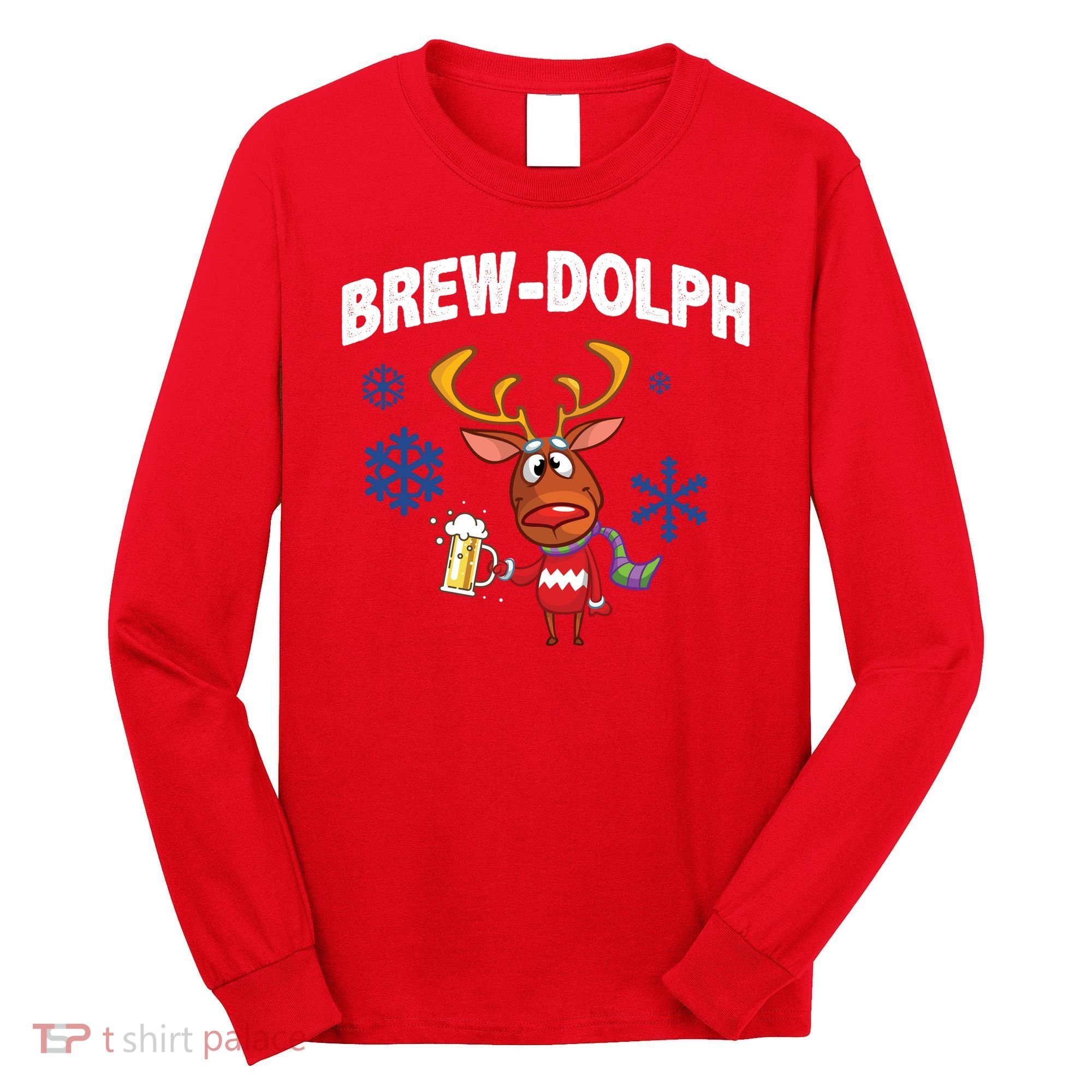 Brew-Dolph Christmas Reindeer Long Sleeve Shirt
