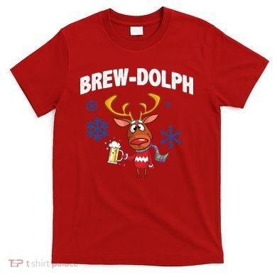 Brew-Dolph Christmas Reindeer T-Shirt