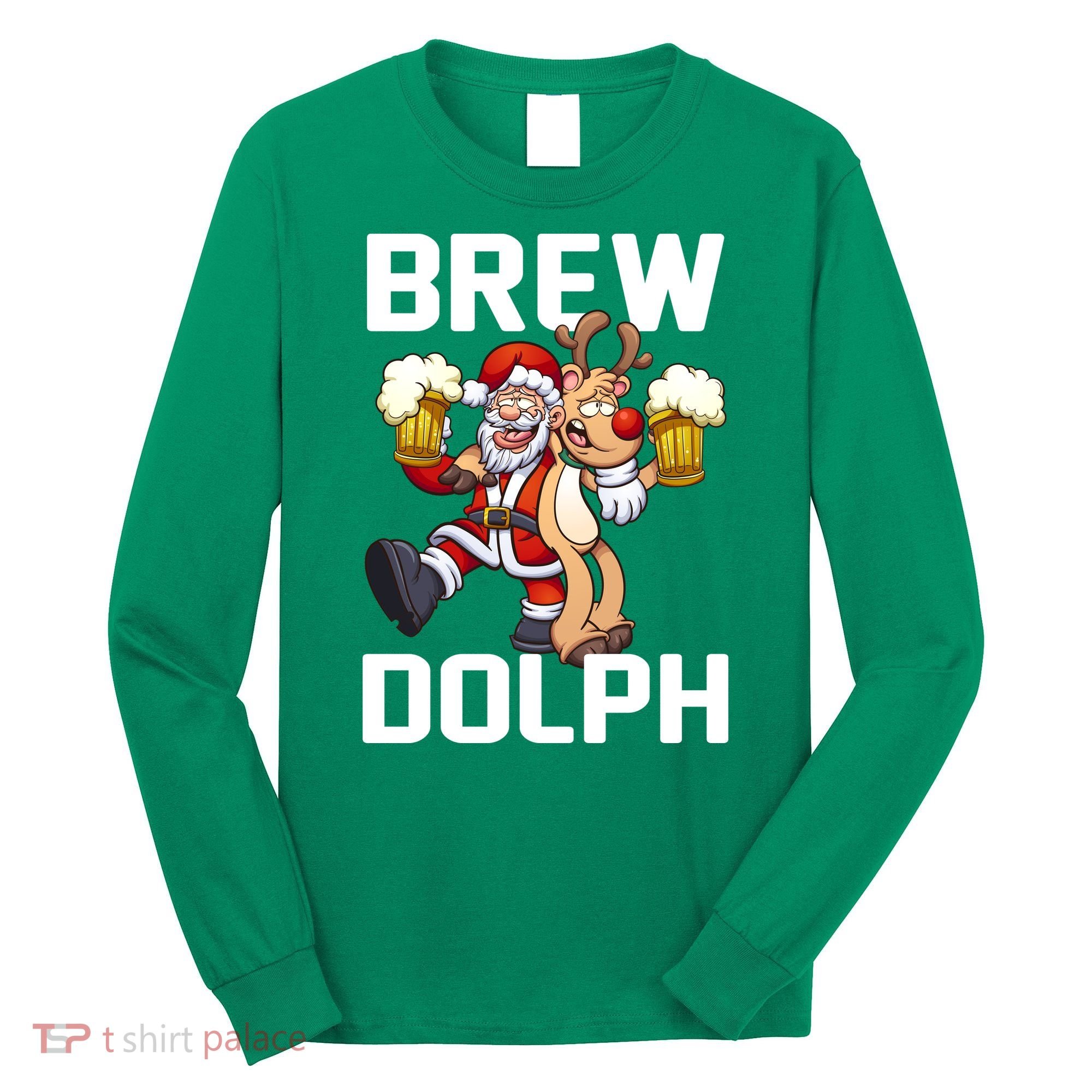 Brew Dolph Red Nose Reindeer Long Sleeve Shirt