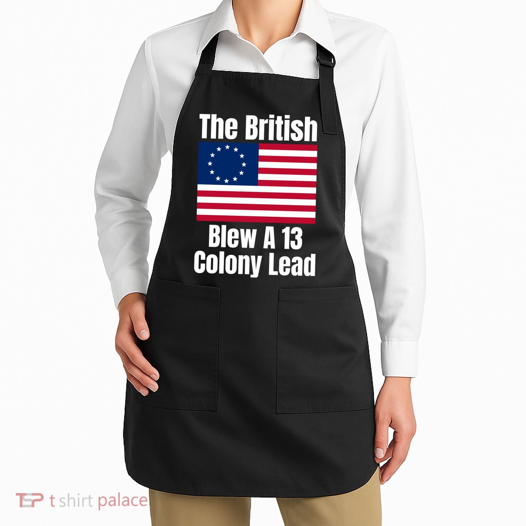 Betsy Ross Flag: The British Blew A 13 Colony Lead Apron