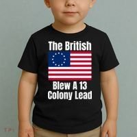 Betsy Ross Flag: The British Blew A 13 Colony Lead Toddler T-Shirt thumb 2