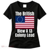 Betsy Ross Flag: The British Blew A 13 Colony Lead Women's T-Shirt thumb 0