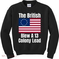 Betsy Ross Flag: The British Blew A 13 Colony Lead Kids Sweatshirt thumb 0