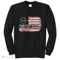 Betsy Ross Flag 1776 We The People Sweatshirt thumb 0