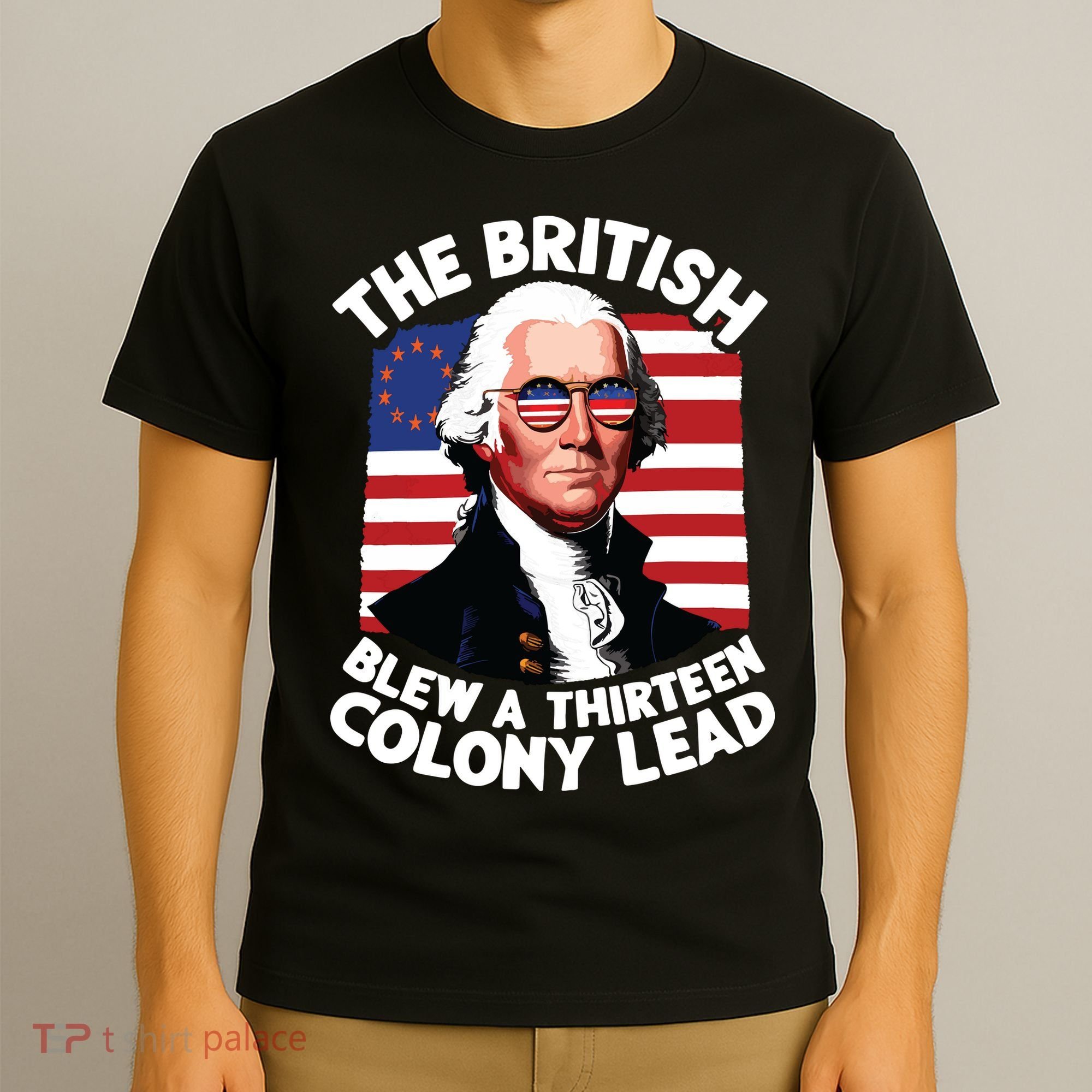 Betsy Ross Flag The British Blew A 13 Colony Lead T-Shirt
