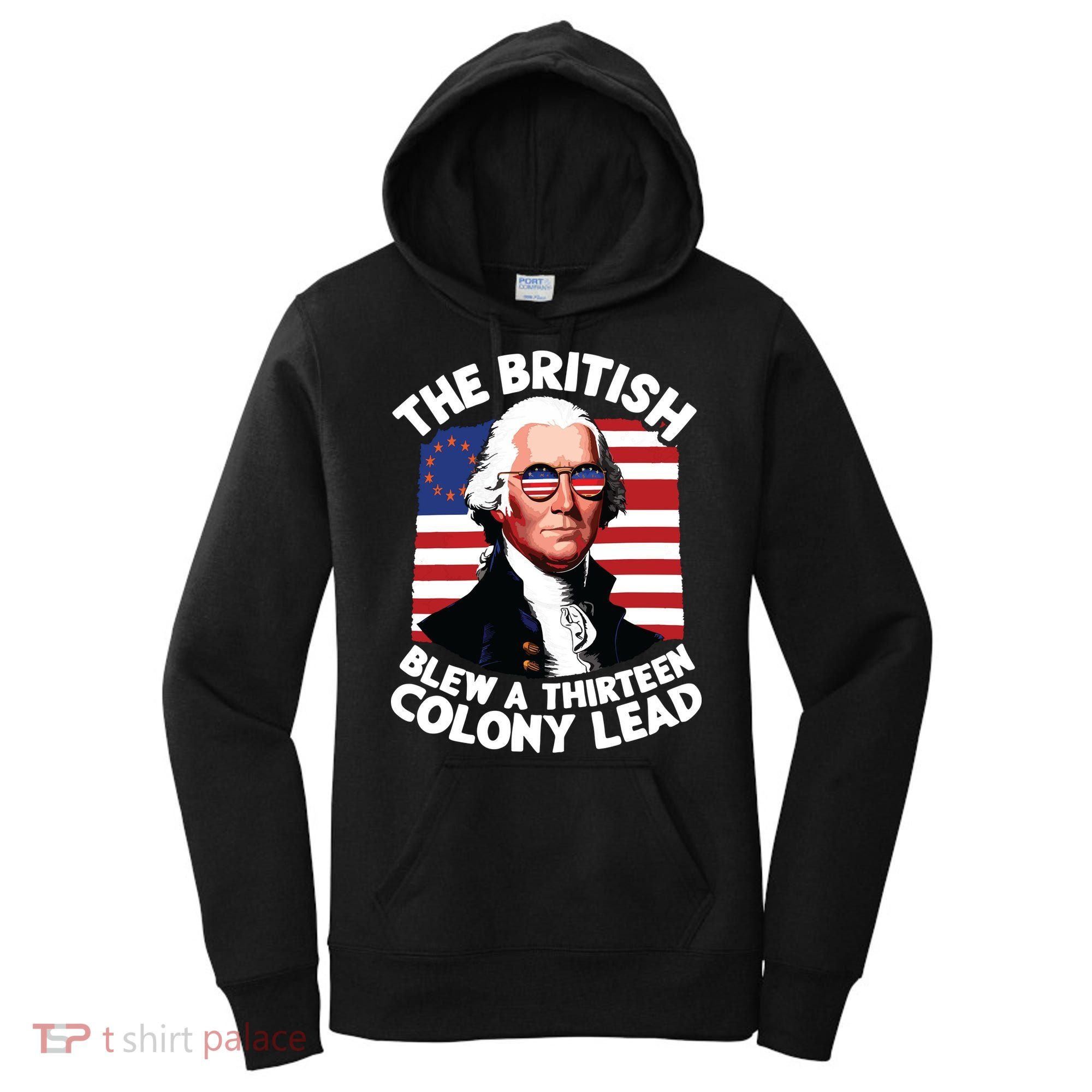 Betsy Ross Flag The British Blew A 13 Colony Lead Women's Hoodie