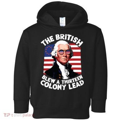 Betsy Ross Flag The British Blew A 13 Colony Lead Toddler Hoodie