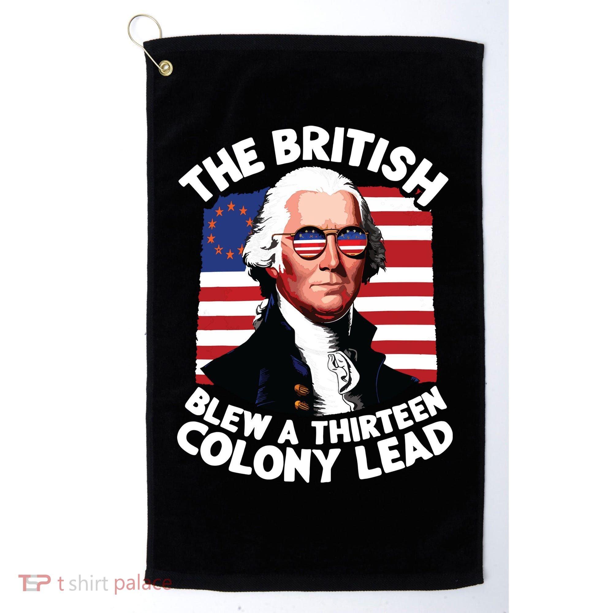 Betsy Ross Flag The British Blew A 13 Colony Lead Golf Towel